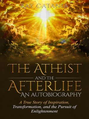 cover image of The Atheist and the Afterlife
